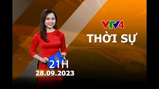 Bản tin thời sự tiếng Việt 21h - 28/09/2023| VTV4