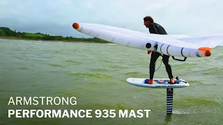 Armstrong 935 Performance Mast Review with Armie Armstrong