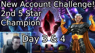 New Account Challenge Day 3 And 4 Recap! Becoming Uncollected, First Maxed Out 4 Stars & 2nd 5 Star!
