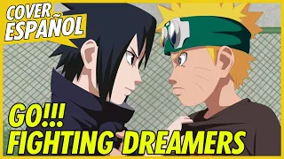 Go!!! (Fighting Dreamers) - Naruto Opening 4 | Cover Español Latino