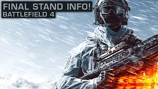 EVERYTHING YOU NEED TO KNOW! | Battlefield 4: Final Stand