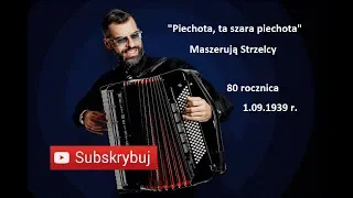 🇵🇱SZARA PIECHOTA | MASZERUJĄ STRZELCY | AKORDEON | BOSSMusicLomza