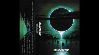 GUNSHIP - When You Grow Up, Your Heart Dies - Instrumental - Dark All Day Cassette Rip