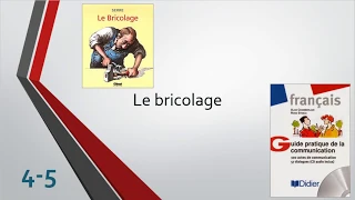 (4-5) Le bricolage