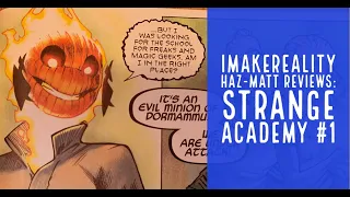 imakereality- Haz-Matt Reviews Strange Academy #1 from Marvel Comics