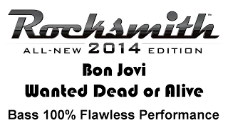 Bon Jovi "Wanted Dead or Alive" Rocksmith 2014 bass 100% finger