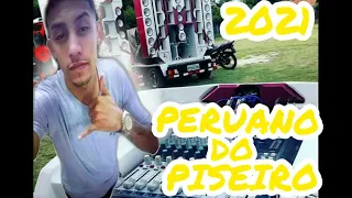 PERUANO DO PISEIRO OFC 2021   DIEGO TECLAS .......