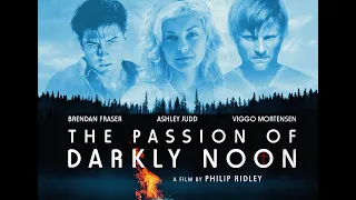 The Passion of Darkly Noon Original  Trailer (Philip Ridley, 1995) HD