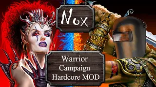 Nox Warrior Campaign Hardcore MOD - Часть 8