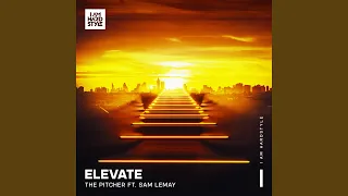 Elevate (feat. Sam LeMay) (Extended Mix)