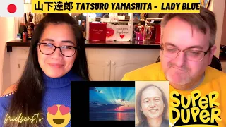 山下達郎 Tatsuro Yamashita - Lady Blue - 🇩🇰NielsensTV REACTION💕