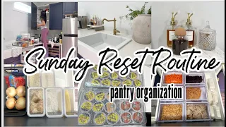*NEW* SUNDAY RESET ROUTINE || PANTRY ORGANIZATION || CLEANING MOTIVATION