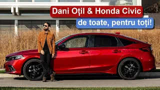 Dani Oțil și noua Honda Civic: perfecțiune în formă compactă