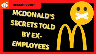 McDonalds Secrets Exposed by Ex-Employees (INSANE!)