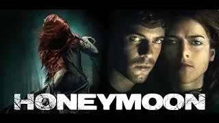 Honeymoon (2014) Official Trailer - Magnolia Selects