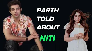 Parth Samthaan told about Niti Taylor 😲😱 #parthsamthaan #nititaylor #parth #niti #manan #shortvideo