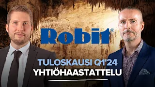 Robit Q1'24: Fokus kannattavassa kasvussa