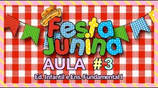 RITMOS JUNINOS | AULA #3 | COREOGRAFIA: ESPERANDO NA JANELA - Ed. Infantil / Ens. Fundamental 1