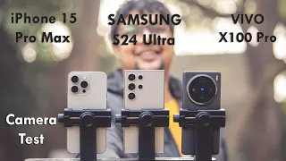 Samsung S24 Ultra vs VIVO X100 Pro vs iPhone 15 Pro Max | Camera test