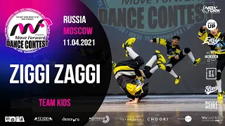 ZIGGI ZAGGI | TEAM KIDS | MOVE FORWARD DANCE CONTEST 2021