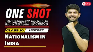 Nationalism in INDIA | New One Shot Revision Series | CBSE Class 10 History 2024-25