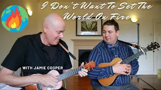 Marc Gallagher-I Don't Want To Set The World On Fire (Ink Spots Ukulele Cover with Jamie Cooper)