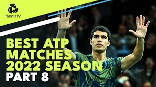 Best ATP Tennis Matches in 2022: Part 8