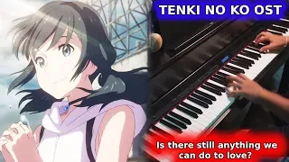 Tenki no Ko OST - Is there still anything that love can do? (Piano & Orchestral Cover)