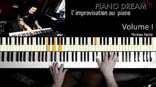 Les secrets de l' improvisation au piano -- VOLUME I