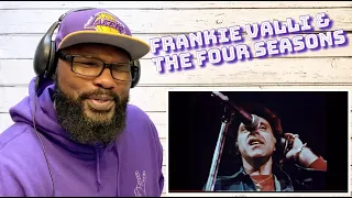 Frankie Valli & The Four Seasons  - Oh, What A Night | REACTION