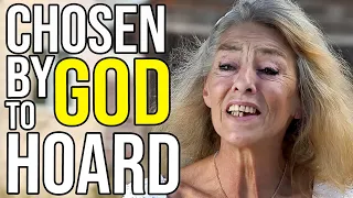 Hoarder Believes She Was Chosen By God To Save Us