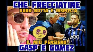 ⚽️⚽️ Gomez si toglie i sassolini su Gasperini: "Voleva picchiarmi". Ecco la dura replica del Gasp