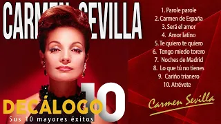 Carmen Sevilla - Sus 10 mayores éxitos (Colección Decálogo)