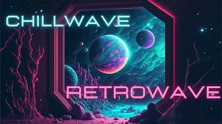 Space Trip Mix | Chillwave  Synthwave  Retrowave