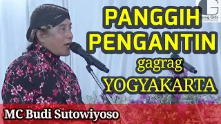 PANGGIH PENGANTIN GAGRAG YOGYAKARTA di masyarakat umum - MC Budi Sutowiyoso