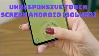 Fixed- Unresponsive Touch Screen Android | Phone Touch Screen Not Working | Android Data Recovery