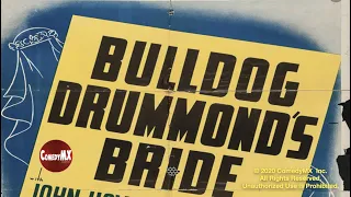 Bulldog Drummond's Bride (1939) | Full Movie | John Howard | Heather Angel | H.B. Warner