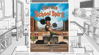 I Got the School Spirit | Montessori Friendly | Kids Book Read Aloud