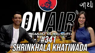 On Air With Sanjay #341 - Shrinkhala Khatiwada