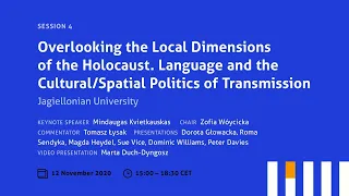 Overlooking the Local Dimensions of the Holocaust. Language and the Politics of Transmission