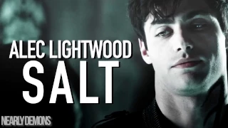 Alec Lightwood Salt - I'm A Believer