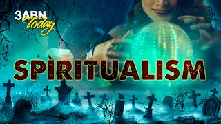 SPIRITUALISM | 3ABN Today Live (TDYL220006)