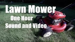 Lawn Mower Sound and Video 1 Hour