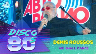 Demis Roussos - We Shall Dance (Disco of the 80's Festival, Russia, 2007)