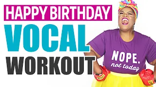 My BIRTHDAY Vocal Workout! Vocal Agility Exercise