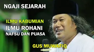 Semua manusia bisa hilang || Ilmu Gus Muwafiq