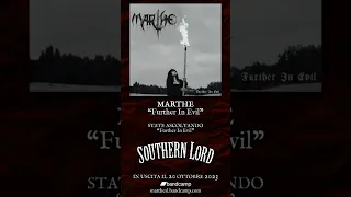 MARTHE "Further In Evil" - Ottobre 2023, Southern Lord Recordings