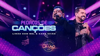 Pedaços de Canções - Limão com Mel & Xand Avião (DVD PRA SEMPRE LIMÃO)