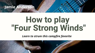 How to strum Four Strong Winds
