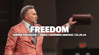 Freedom | Donnie Swaggart | 2024 JSM Camp Meeting